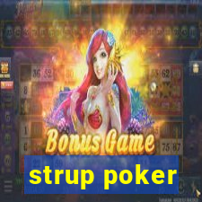 strup poker