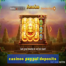 casinos paypal deposits