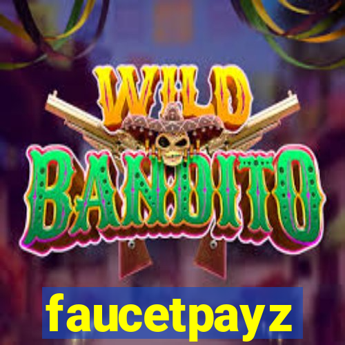 faucetpayz