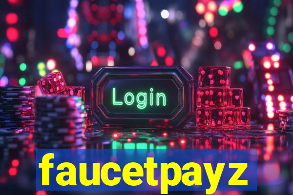 faucetpayz