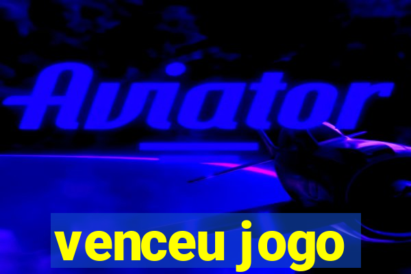 venceu jogo