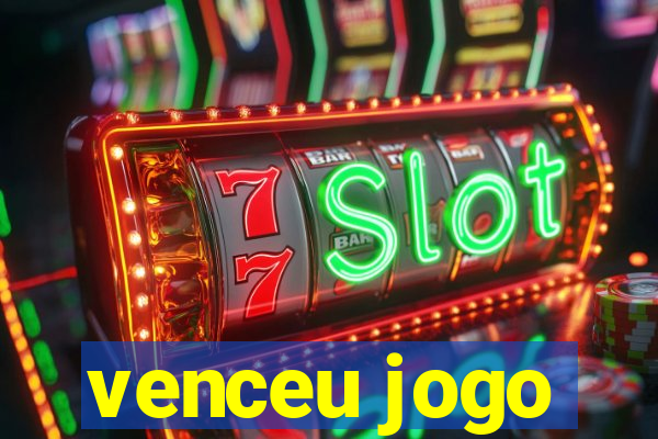 venceu jogo