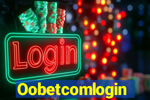 Oobetcomlogin