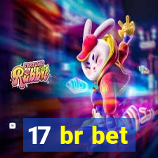 17 br bet