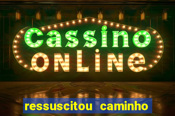 ressuscitou caminho neocatecumenal pdf