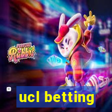 ucl betting