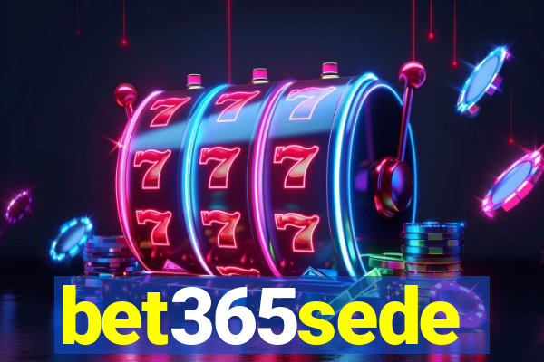 bet365sede