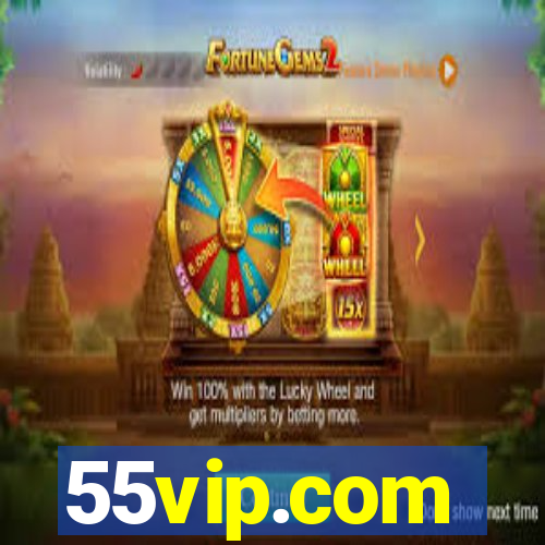 55vip.com