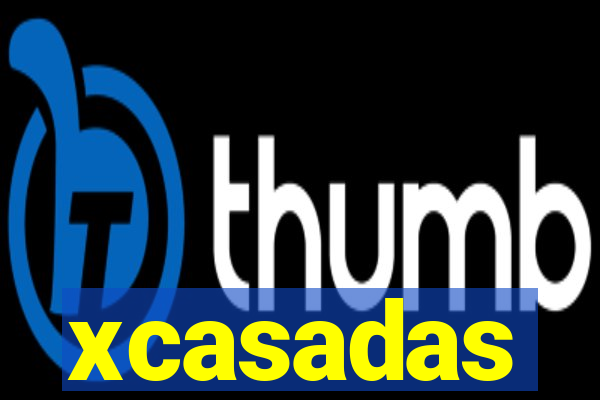 xcasadas