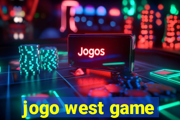 jogo west game