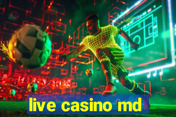 live casino md