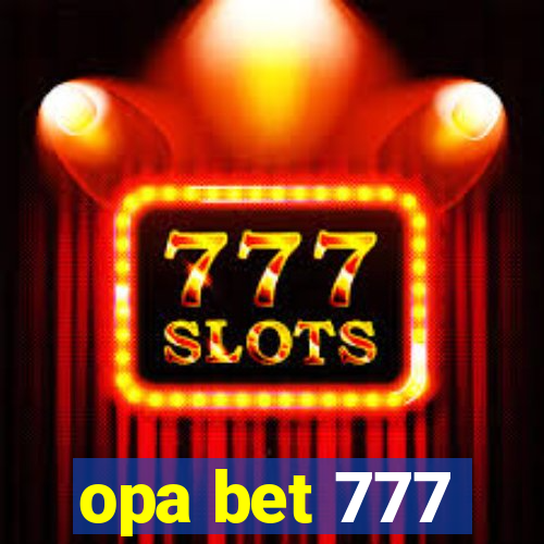 opa bet 777