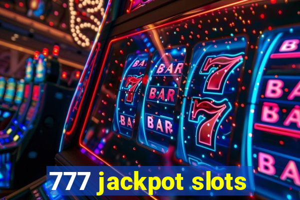 777 jackpot slots