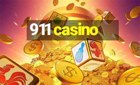 911 casino