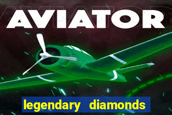 legendary diamonds slot free