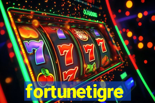 fortunetigre