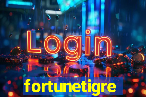 fortunetigre