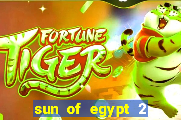 sun of egypt 2 slot demo