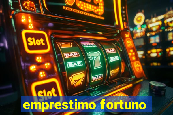 emprestimo fortuno