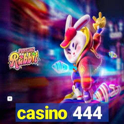 casino 444