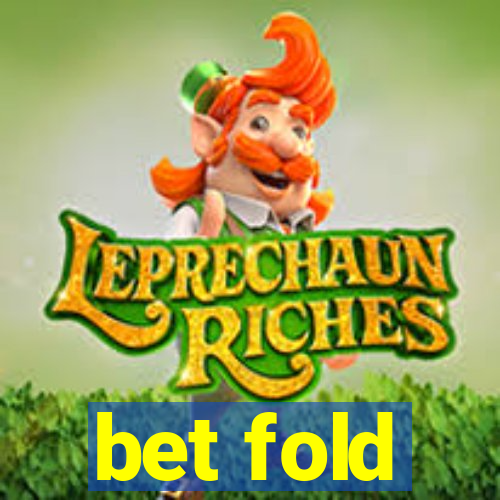 bet fold