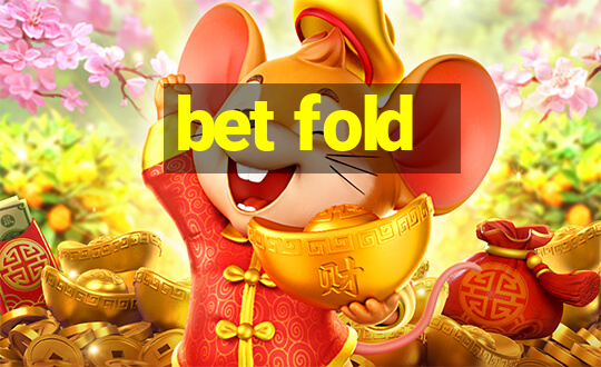 bet fold