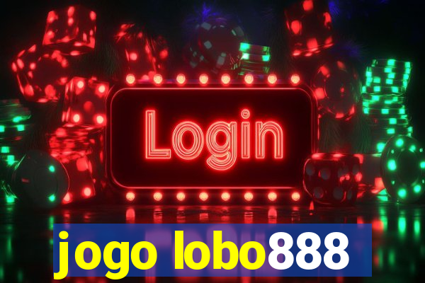 jogo lobo888