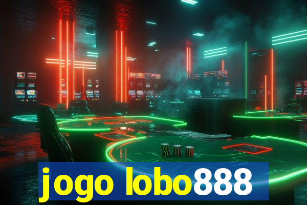 jogo lobo888