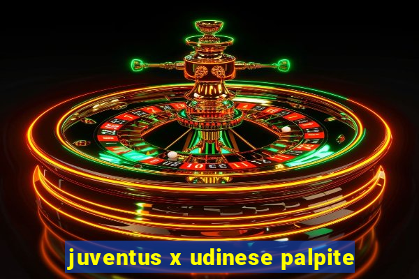 juventus x udinese palpite