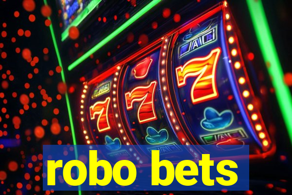 robo bets