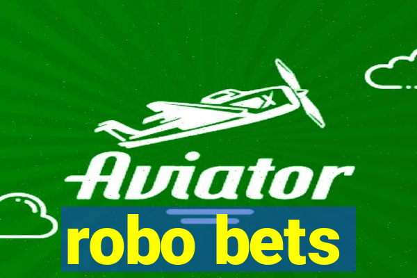 robo bets