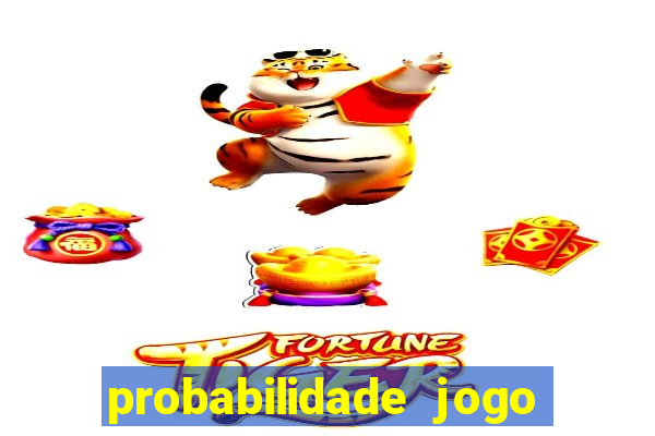 probabilidade jogo de futebol