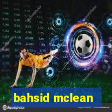 bahsid mclean