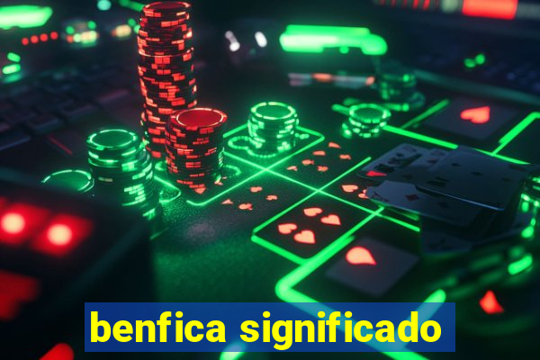 benfica significado