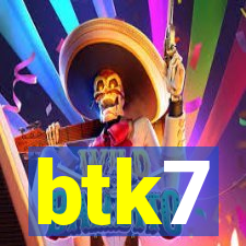 btk7