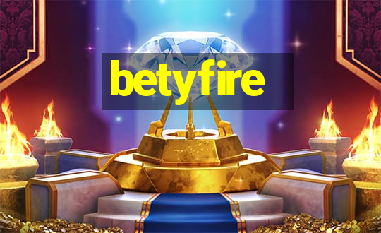 betyfire