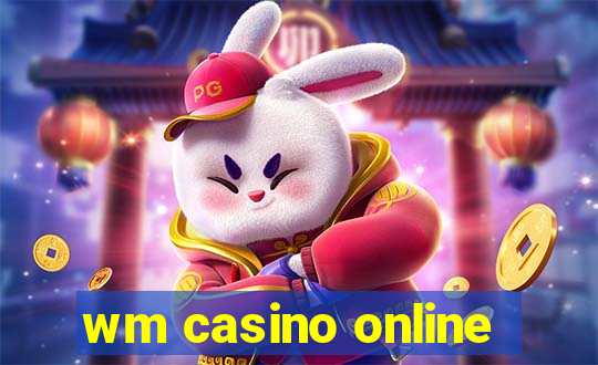 wm casino online