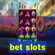 bet slots