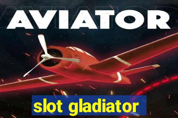 slot gladiator