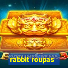 rabbit roupas