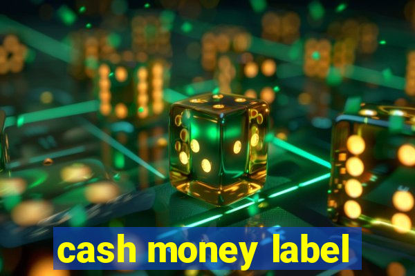 cash money label