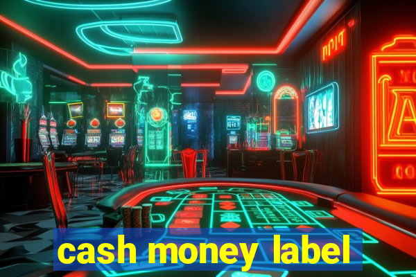 cash money label