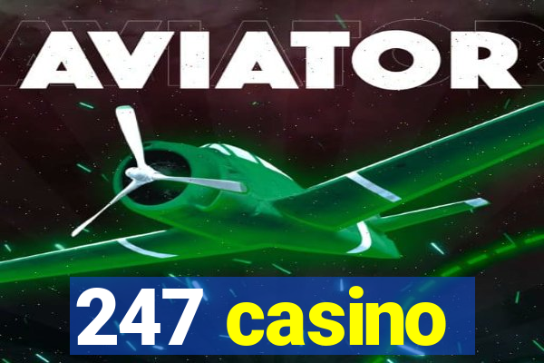 247 casino