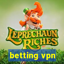 betting vpn