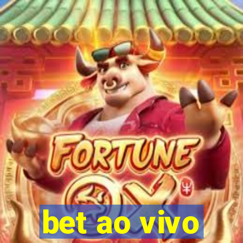 bet ao vivo