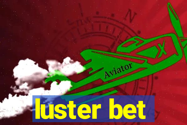 luster bet