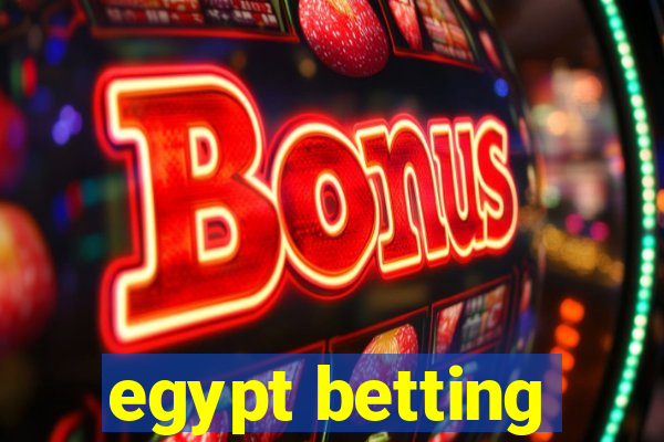 egypt betting