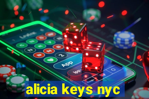 alicia keys nyc