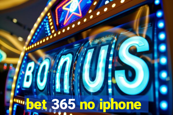 bet 365 no iphone