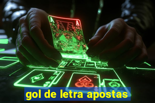 gol de letra apostas